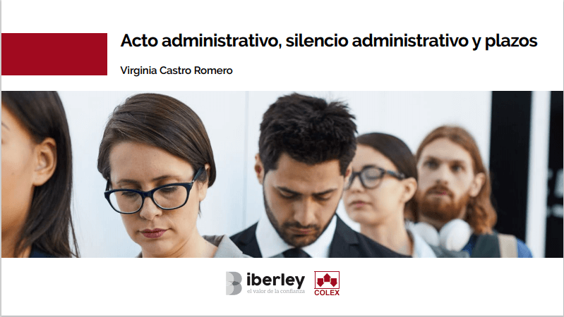 Acto administrativo, silencio administrativo y plazos